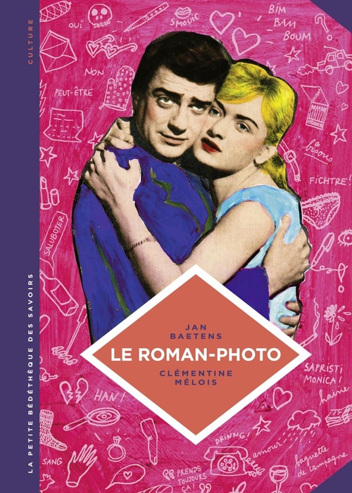 ebook cover of La petite Bédéthèque des Savoirs - Le roman-photo, by Jan Baetens, Clémentine Mélois