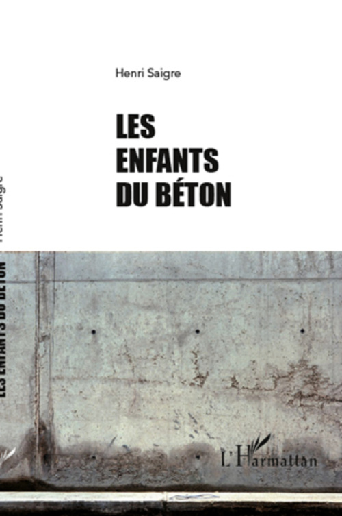 Couverture ebook de Les enfants du béton, de Henri Saigre