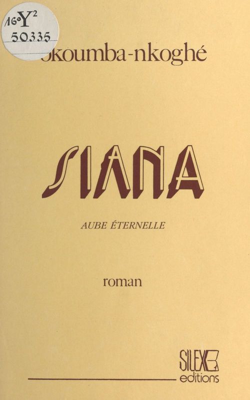 Couverture ebook de Siana : aube éternelle, de Maurice Okoumba-Nkoghe