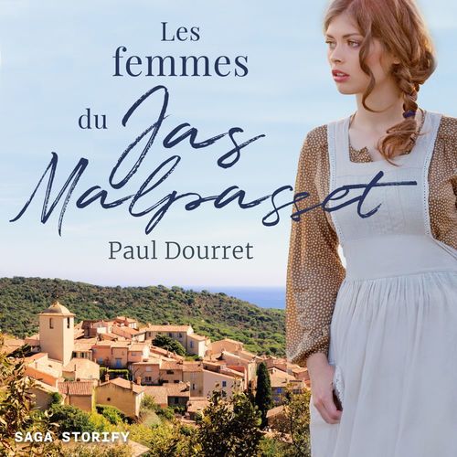 Couverture audiobook de Les femmes du Jas Malpasset, de Paul Dourret