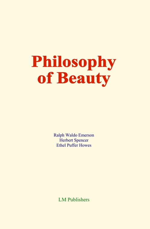 ebook cover of Philosophy of Beauty, by Ralph Waldo Emerson, Herbert Spencer, Ethel Puffer Howes