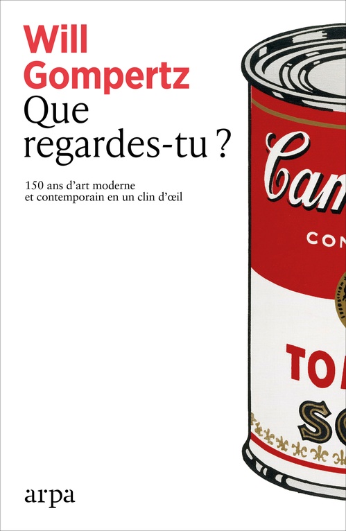 Couverture ebook de Que regardes-tu?, de Will Gompertz