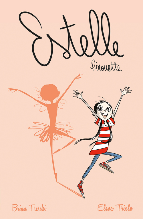 ebook cover of Estelle Pirouette, by Brian Freschi, Elena Triolo