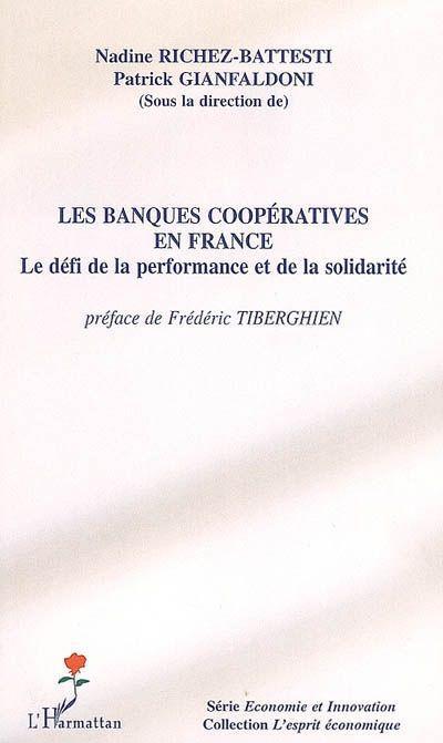 ebook cover of Les banques coopératives en France, by Patrick Gianfaldoni, Nadine Richez-Battesti