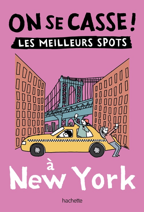 Couverture ebook de On se casse ! Les meilleurs spots à New York, de Collectif