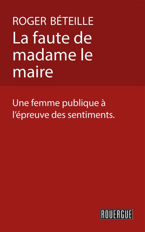 Couverture ebook de La faute de madame le maire, de Roger Beteille