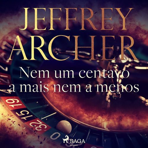 audiobook cover of Nem um centavo a mais nem a menos, by Jeffrey Archer