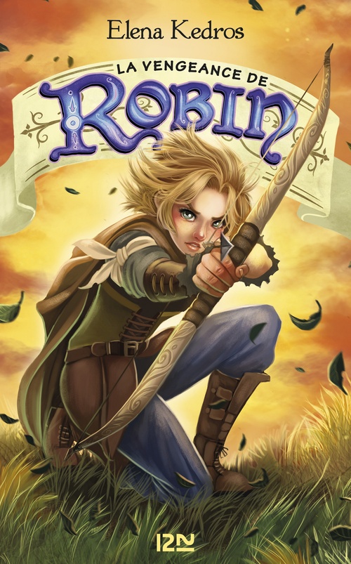 ebook cover of La légende de Robin - tome 3 La Vengeance de Robin, by Elena Kedros