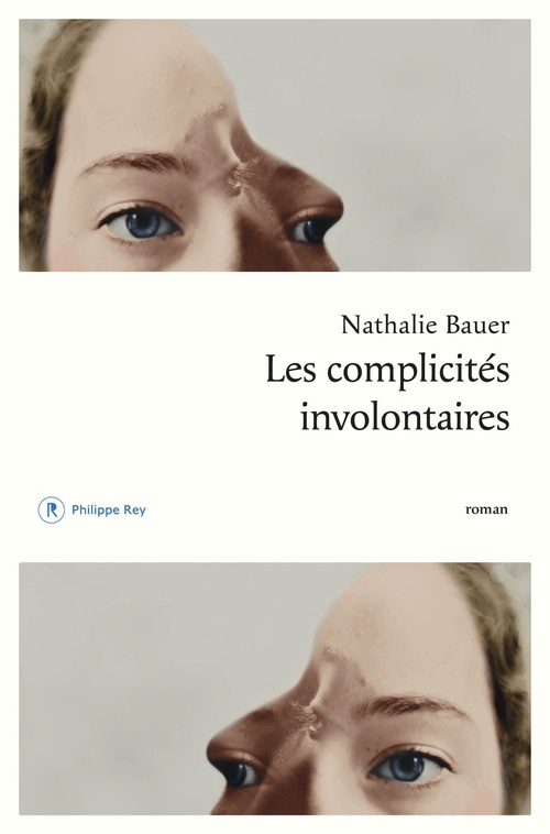 Couverture ebook de Les complicités involontaires, de Nathalie Bauer