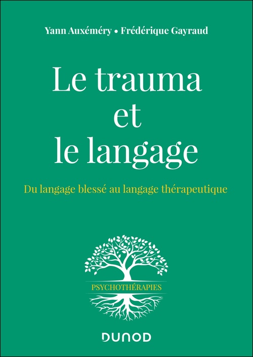 ebook cover of Le trauma et le langage, by Yann Auxémery, Frédérique Gayraud