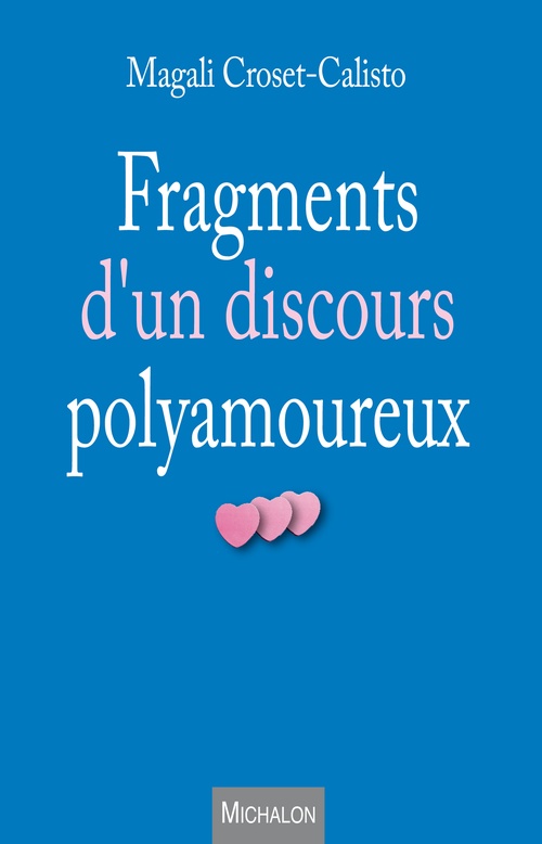 Couverture ebook de Fragments d'un discours polyamoureux, de Magali Croset-Calisto