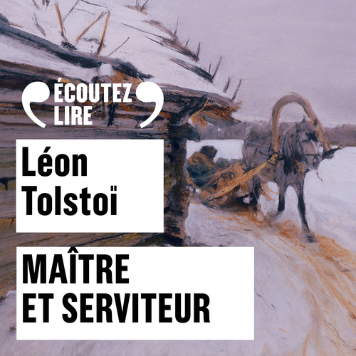 audiobook cover of Maître et serviteur, by Léon Tolstoï