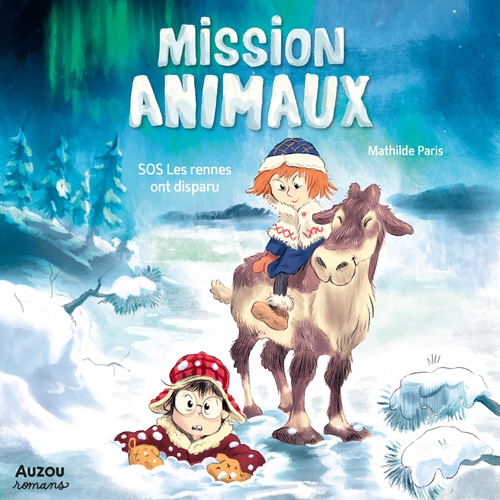 Couverture audiobook de Mission Animaux - Tome 2 - Sos les rennes ont disparu, de Mathilde Paris