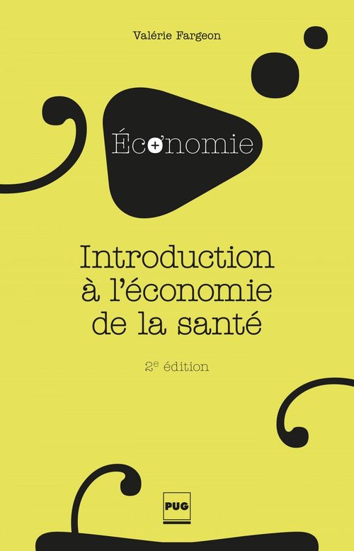 Couverture ebook de Introduction à l'économie de la santé, de Valérie Fargeon, Pierre Savignat