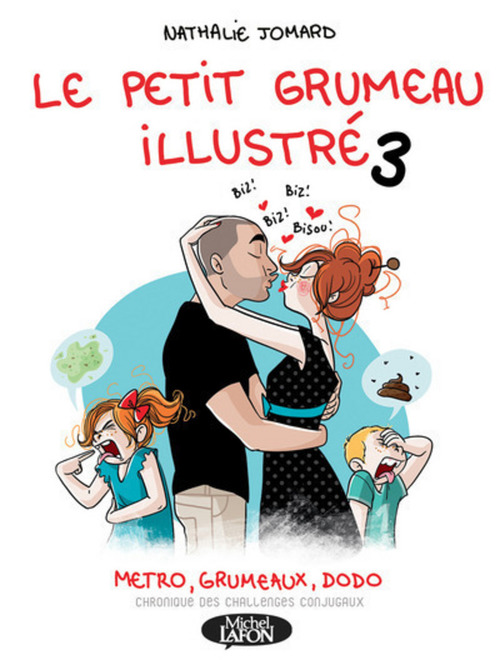 ebook cover of Le petit grumeau illustré - tome 3 Métro, grumeaux, dodo, by Nathalie Jomard