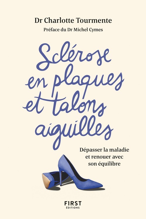 ebook cover of Sclérose en plaques et talons aiguille - Dépasser la maladie et retrouver l'équilibre, by Charlotte Tourmente