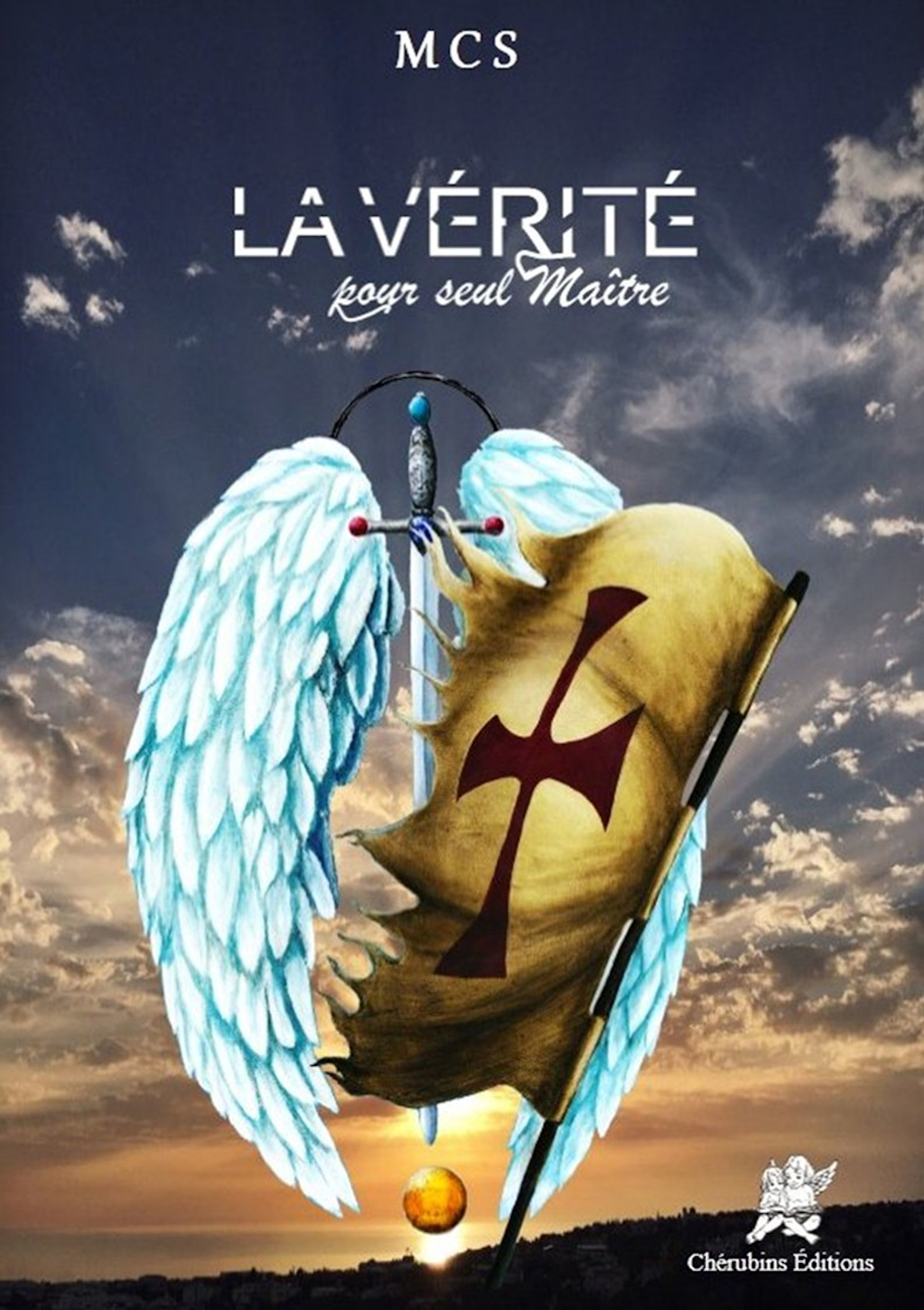 ebook cover of La verite pour seul Maître, by Mcs