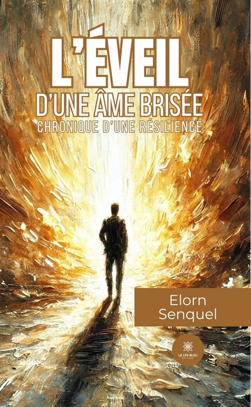 ebook cover of L'éveil d'une âme brisée, by Senquel Elorn