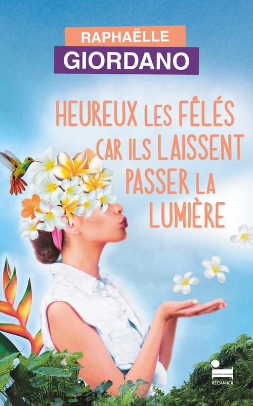Couverture ebook de Heureux les fêlés car ils laissent passer la lumière, de Raphaëlle Giordano