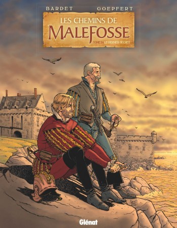 Couverture ebook de Les Chemins de Malefosse - Tome 24, de Daniel Bardet, Brice Goepfert