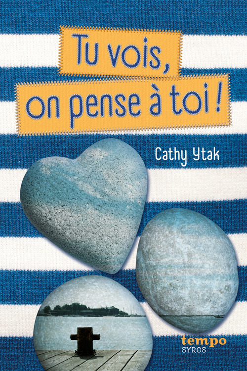 Couverture ebook de Tu vois, on pense à toi !, de Cathy Ytak