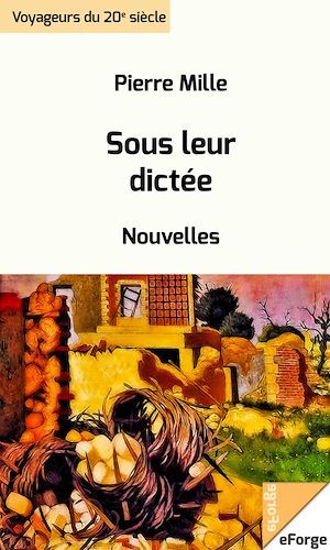 Couverture ebook de Sous leur dictée, de Pierre Mille