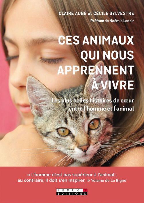 Couverture ebook de Ces animaux qui nous apprennent à vivre, de Claire Aubé, Cécile Sylvestre