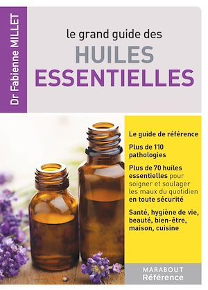 ebook cover of Le grand guide des huiles essentielles, by Fabienne Millet