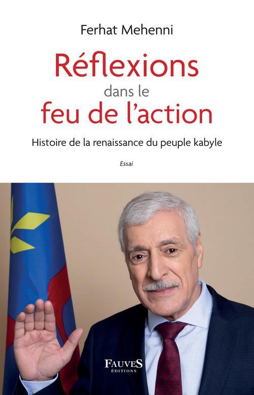 ebook cover of Réflexions dans le feu de l'action, by Ferhat Mehenni