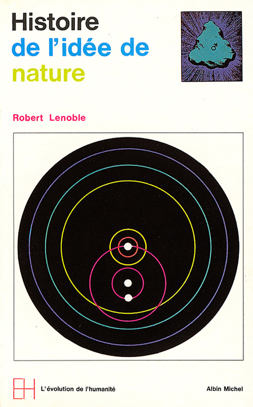 Couverture ebook de Histoire de l'idée de nature, de Robert Lenoble