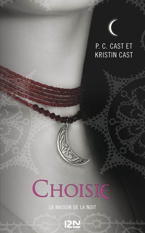 Couverture ebook de La Maison de la Nuit - tome 3 Choisie, de Kristin Cast, Phyllis c. Cast