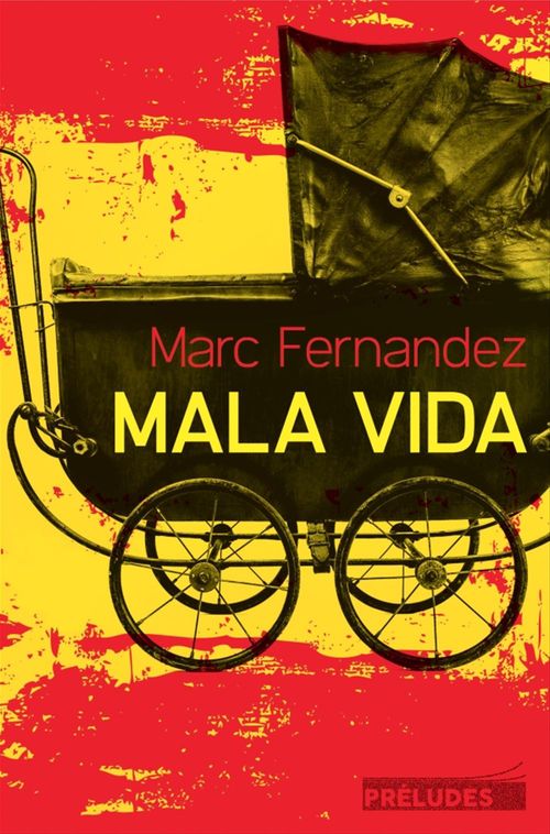 Couverture ebook de Mala Vida, de Marc Fernandez