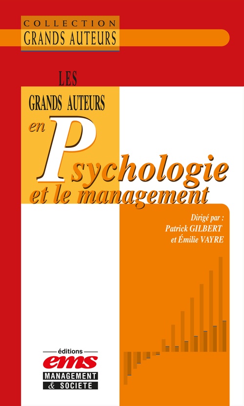 ebook cover of Les grands auteurs en psychologie et le management, by Collectif, Patrick Gilbert, Emilie Vayre