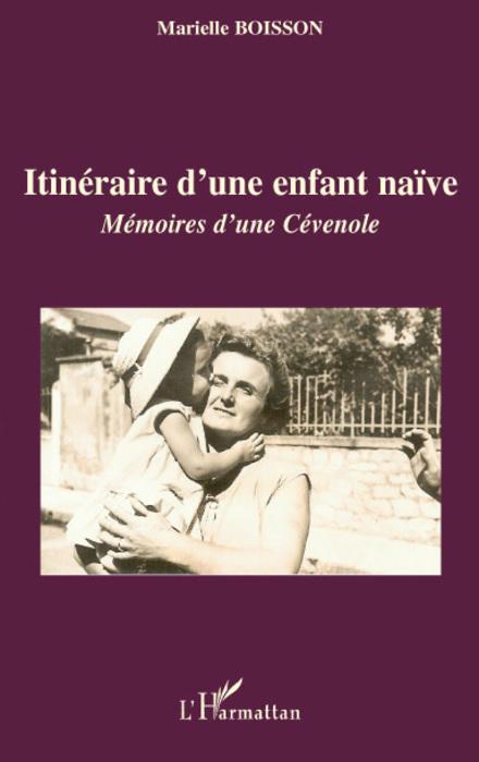 Couverture ebook de Itinéraire d'une enfant naïve, de Marielle Boisson