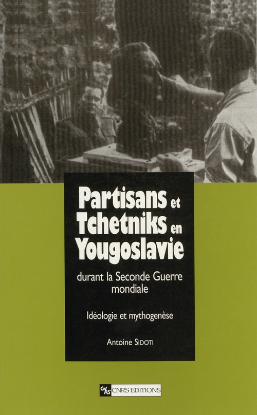 ebook cover of Partisans et Tchetniks en Yougoslavie durant la Seconde Guerre mondiale, by Collectif
