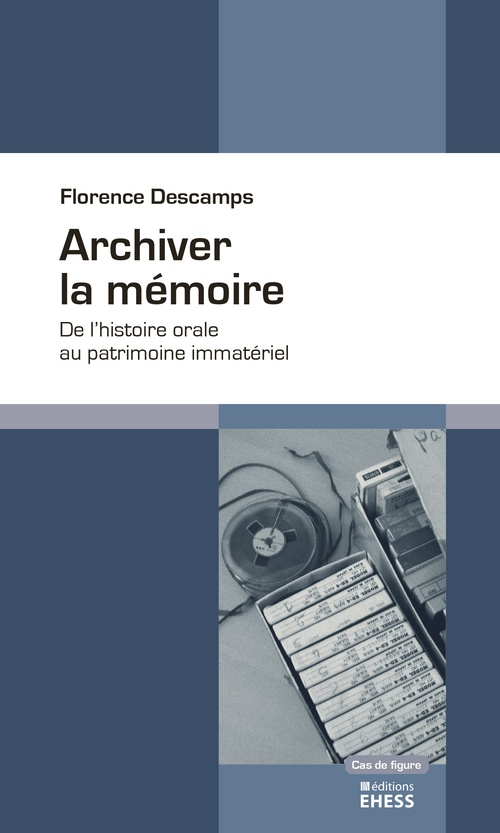 Couverture ebook de Archiver la mémoire, de Florence Descamps