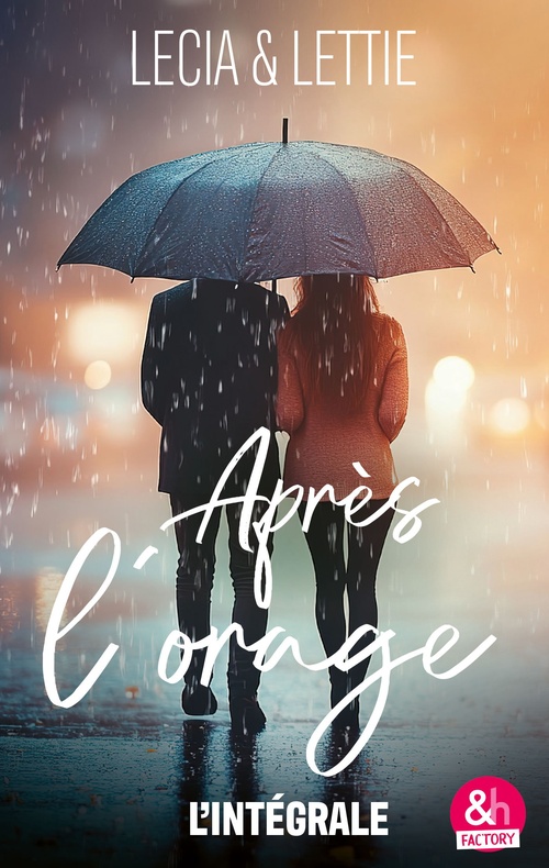 ebook cover of Après l'orage - L'intégrale, by Lecia & Lettie