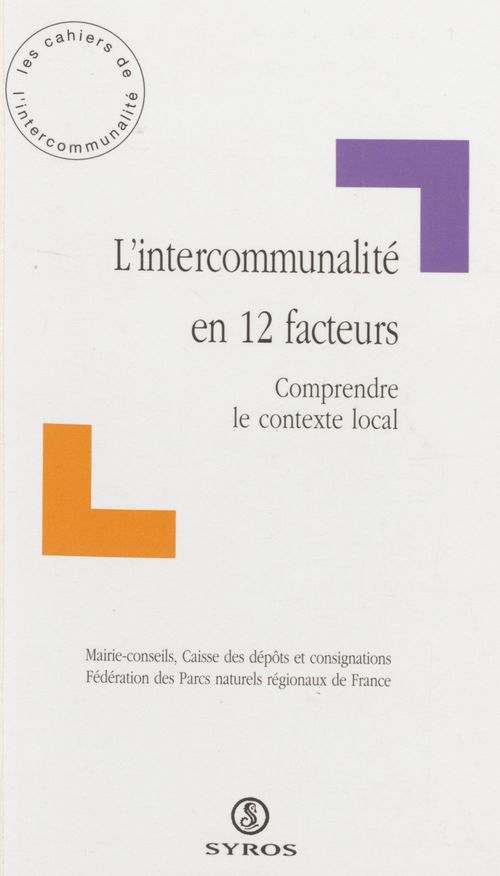 Couverture ebook de L'intercommunalité en 12 facteurs, de Patrick Moquay