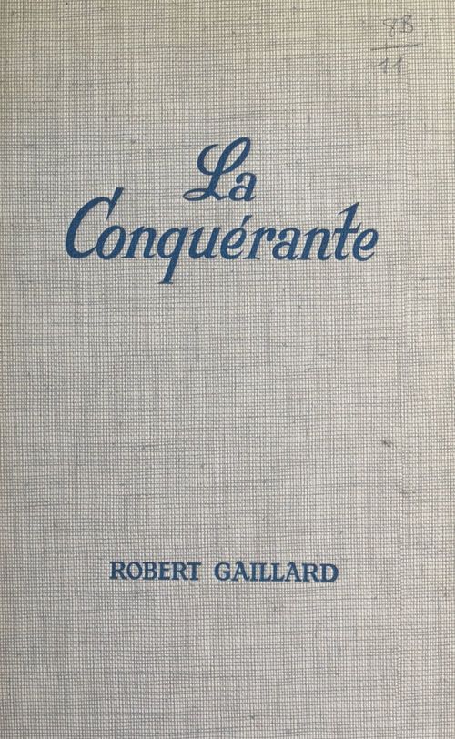 Couverture ebook de La conquérante, de Robert Gaillard