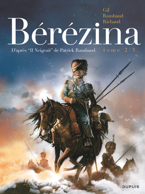 Couverture ebook de Bérézina - Tome 2 - Les cendres, de Frédéric Richaud, Ivan Gil