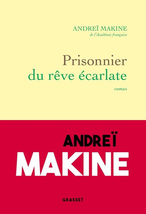 Couverture ebook de Prisonnier du rêve écarlate, de Andreï Makine