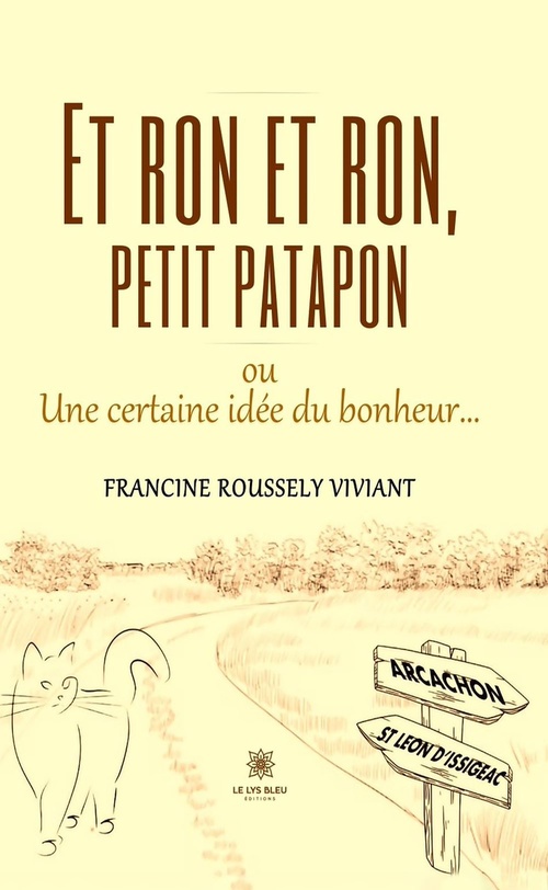 ebook cover of Et ron et ron, petit patapon ou Une certaine idée du bonheur..., by Francine Roussely Viviant