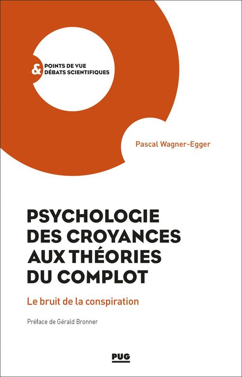 Couverture ebook de Psychologie des croyances aux théories du complot, de Pascal Wagner-egger