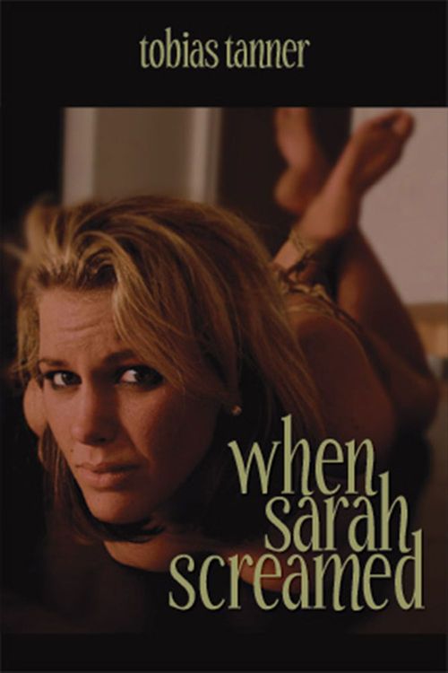 Couverture ebook de When Sarah Screamed, de Tobias Tanner