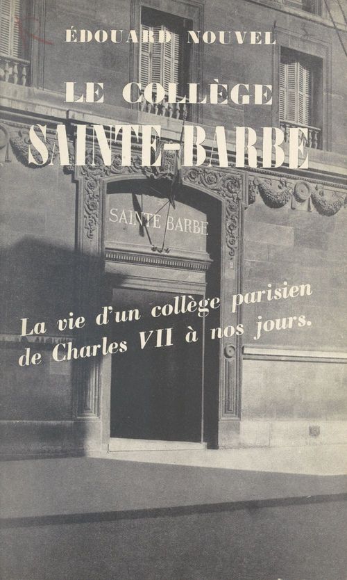 Couverture ebook de Le collège Sainte-Barbe, de Edouard Nouvel