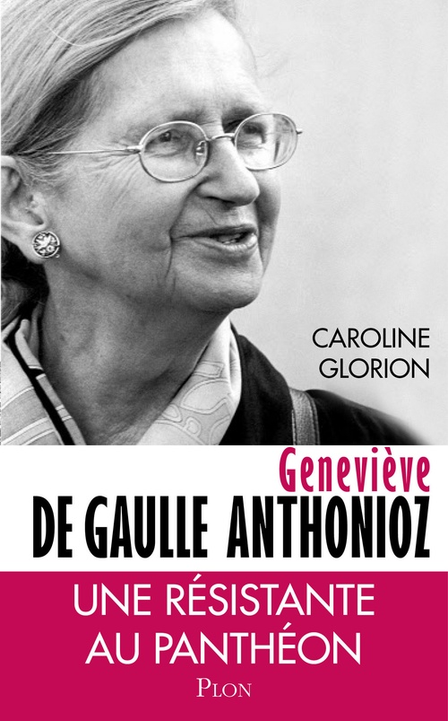 ebook cover of Geneviève de Gaulle Anthonioz, by Caroline Glorion