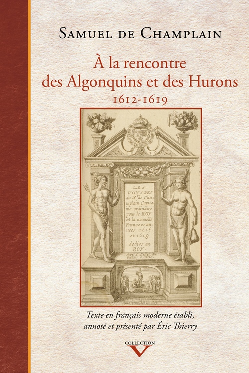 Couverture ebook de À la rencontre des Algonquins et des Hurons, 1612-1619, de Samuel de Champlain