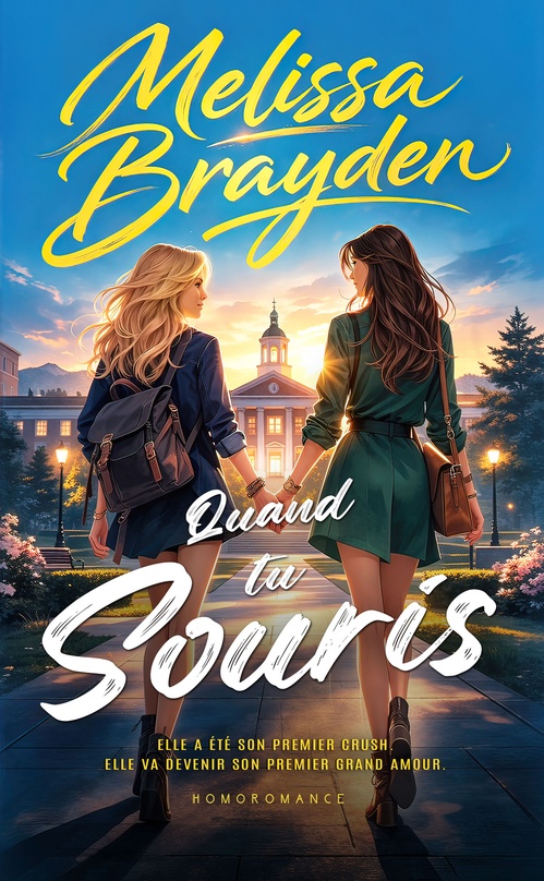 Couverture ebook de Quand tu souris, de Melissa Brayden, Homoromance Editions - Livres Lesbiens