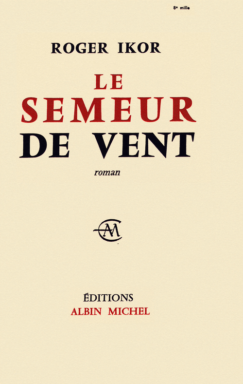 Couverture ebook de Le Semeur de vent, de Roger Ikor
