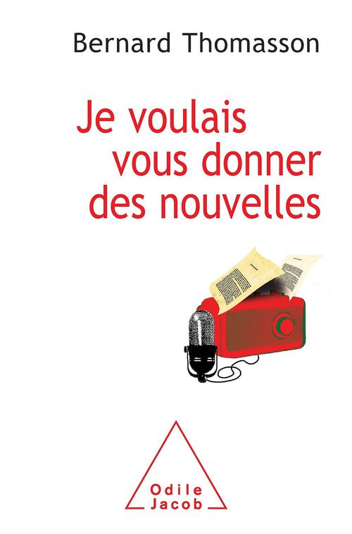 ebook cover of Je voulais vous donner des nouvelles, by Bernard Thomasson